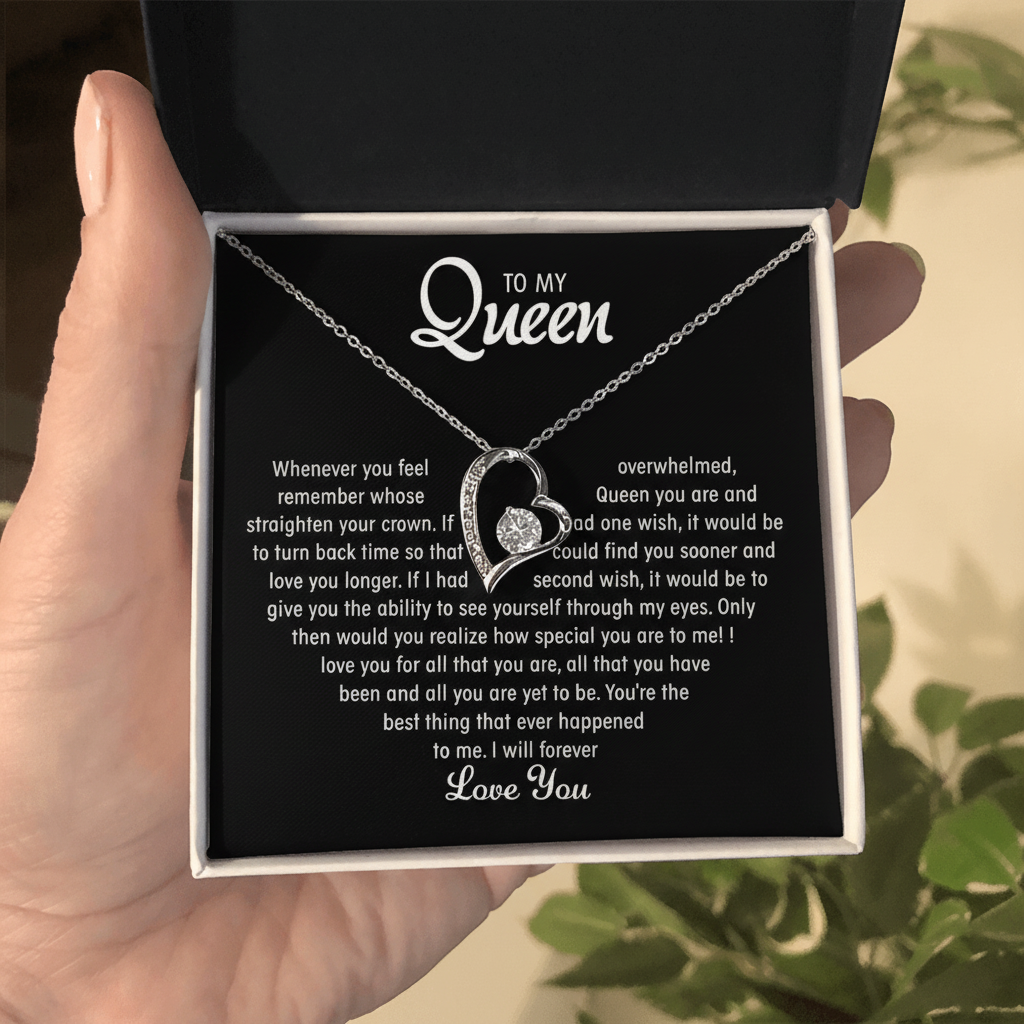 To My Queen – Forever Love Necklace | A Perfect Love Fit for Royalty
