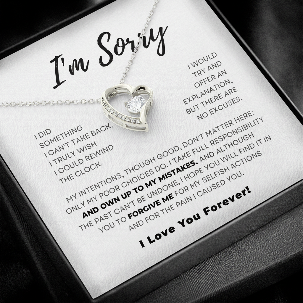 I’m Sorry My Love – Forever Promise Necklace | Apology Gift for Girlfriend/Wife