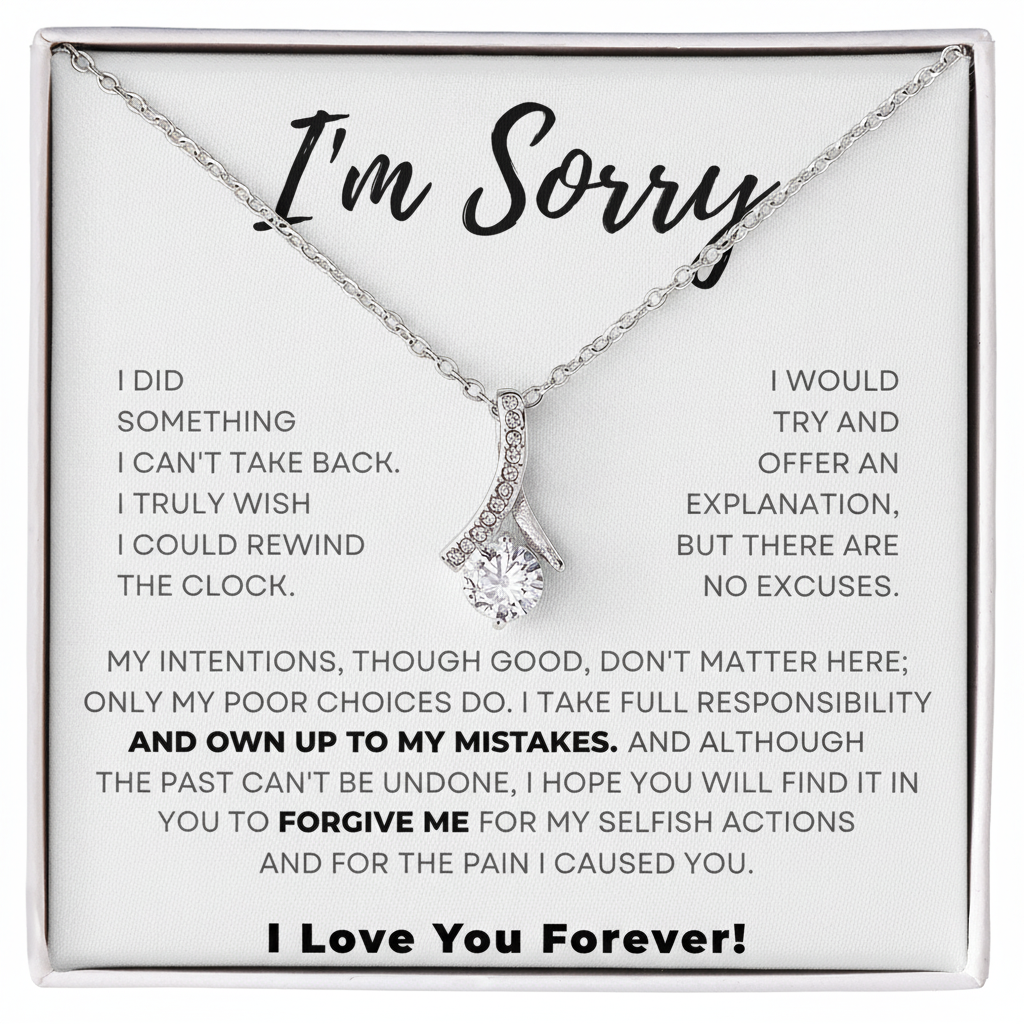 Apology Gift For Her - I Take Full Responsibility - Alluring Beauty Necklace